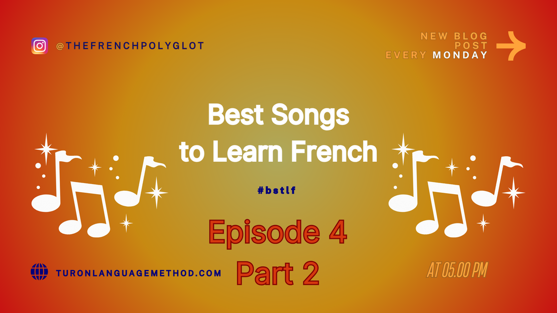 Best Songs to Learn French - Episode 4: Peut-être (Part 2/2)