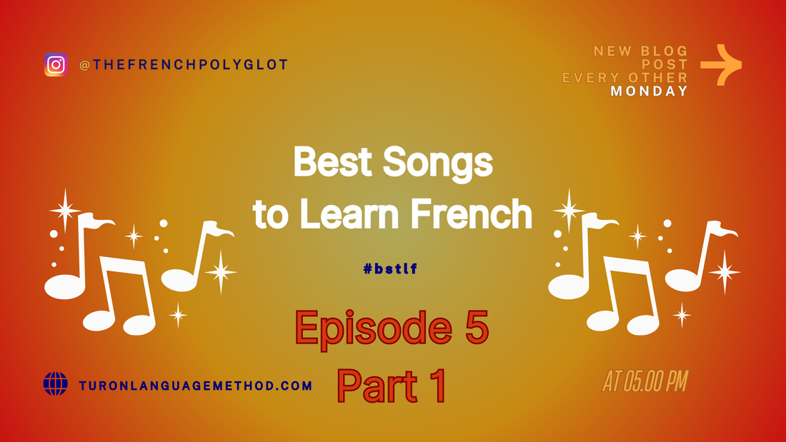Best French Songs to Learn French: Learn Common French Idioms