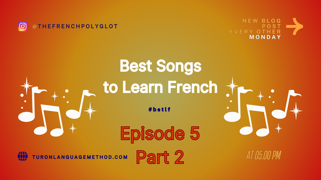 Best French Songs to Learn French: Learn Common French Idioms